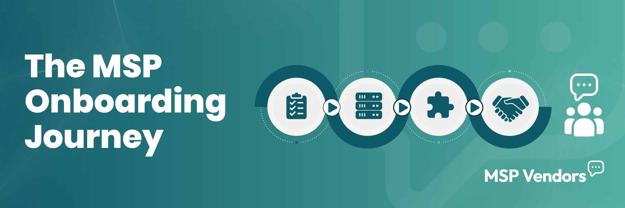 Master the MSP Onboarding Process: Your Step-by-Step Guide to Client Success and Seamless Service
